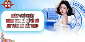 Chủ Nhật đánh con gì