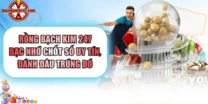 Rồng Bạch Kim 247 Bạc Nhớ