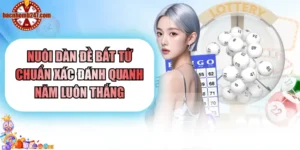 Nuôi Dàn Đề Bất Tử Chuẩn Xác Đánh Quanh Năm Luôn Thắng